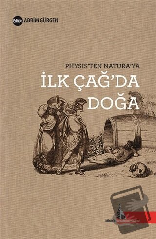 İlk Çağ'da Doğa - Abrim Gürgen - Doğu Kütüphanesi - Fiyatı - Yorumları