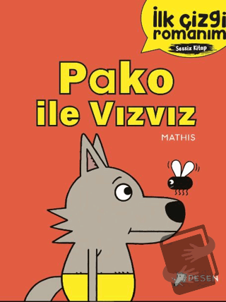 İlk Çizgi Romanım - Pako ile Vızvız - Kolektif - Desen Yayınları - Fiy