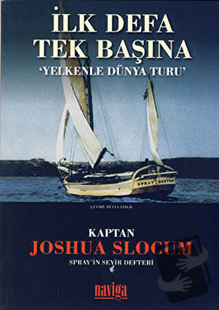 İlk Defa Tek Başına, Joshua Slocum, Naviga Yayınları, Fiyatı, Yorumlar