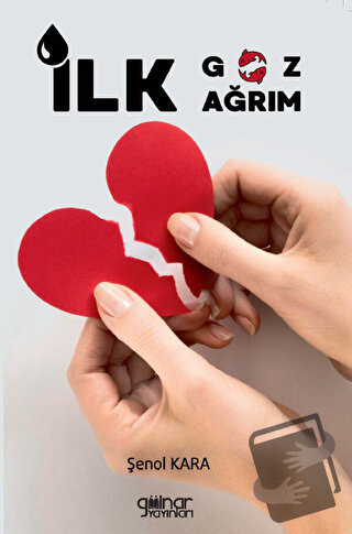 İlk Göz Ağrım - Şenol Kara - Gülnar Yayınları - Fiyatı - Yorumları - S