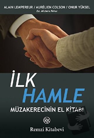 İlk Hamle - Alain Pekar Lempereur - Remzi Kitabevi - Fiyatı - Yorumlar