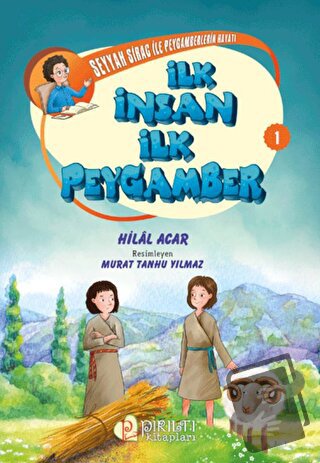 İlk İnsan İlk Peygamber - Hilal Acar - Pırıltı Kitapları - Erkam - Fiy