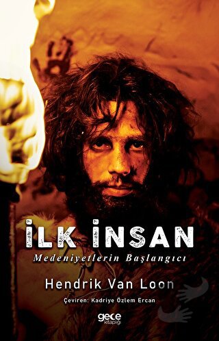 İlk İnsan - Hendrik Van Loon - Gece Kitaplığı - Fiyatı - Yorumları - S