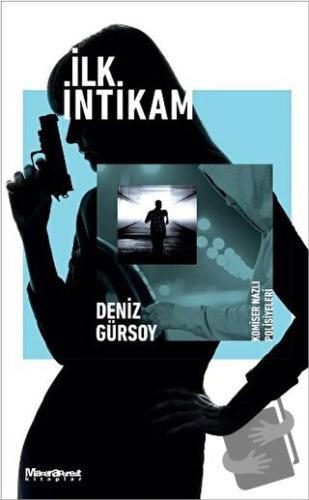 İlk İntikam - Deniz Gürsoy - Maceraperest Kitaplar - Fiyatı - Yorumlar