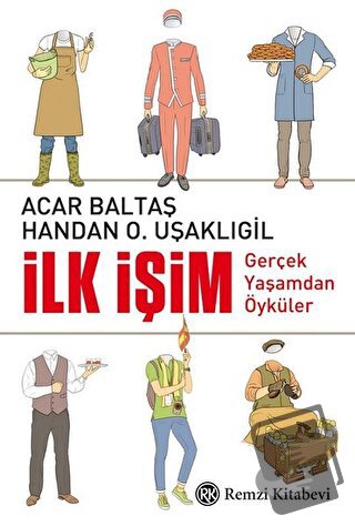 İlk İşim - Acar Baltaş - Remzi Kitabevi - Fiyatı - Yorumları - Satın A