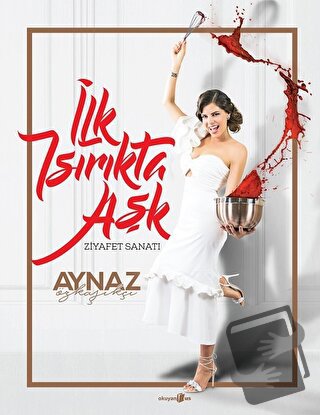 İlk Isırıkta Aşk (Ciltli) - Aynaz Özkaşıkçı - Okuyan Us Yayınları - Fi