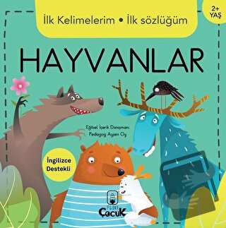 İlk Kelimelerim İlk Sözlüğüm - Hayvanlar (Ciltli) - Kolektif - Floki Ç