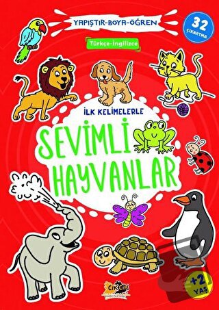 İlk Kelimelerle Sevimli Hayvanlar - Yapıştır-Boya-Öğren - Kolektif - C