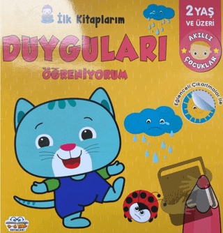 İlk Kitaplarım Duygularımı Öğreniyorum - Kolektif - 0-6 Yaş Yayınları 