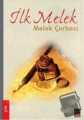 İlk Melek - Melek Çorbacı - Babıali Kitaplığı - Fiyatı - Yorumları - S