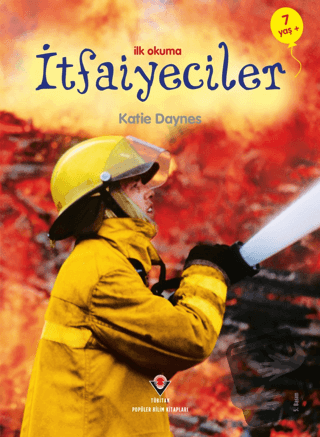 İlk Okuma - İtfaiyeciler - Katie Daynes - TÜBİTAK Yayınları - Fiyatı -