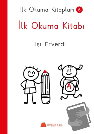 İlk Okuma Kitabı- İlk Okuma Kitapları - Işıl Erverdi - Kumdan Kale - F