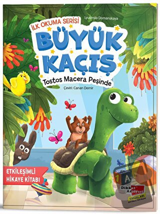 İlk Okuma Serisi - Büyük Kaçış Tostos Macera Peşinde - Lyudmila Domans