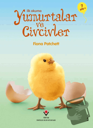 İlk Okuma - Yumurtalar ve Civcivler - Fiona Patchett - TÜBİTAK Yayınla