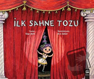 İlk Sahne Tozu - Ezgi Berk - Final Kültür Sanat Yayınları - Fiyatı - Y