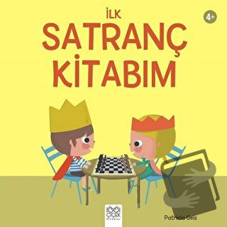 İlk Satranç Kitabım - Patricia Geis - 1001 Çiçek Kitaplar - Fiyatı - Y