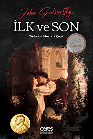 İlk ve Son - John Galsworthy - Ceres Yayınları - Fiyatı - Yorumları - 