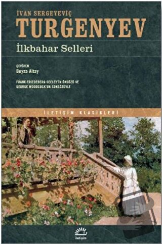 İlkbahar Selleri - Ivan Sergeyevich Turgenev - İletişim Yayınevi - Fiy