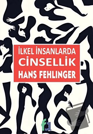 İlkel İnsanlarda Cinsellik - Hans Fehlinger - Fa Yayınları - Fiyatı - 