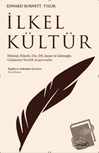 İlkel Kültür - Edward Burnett Tylor - Çavdar Yayınları - Fiyatı - Yoru