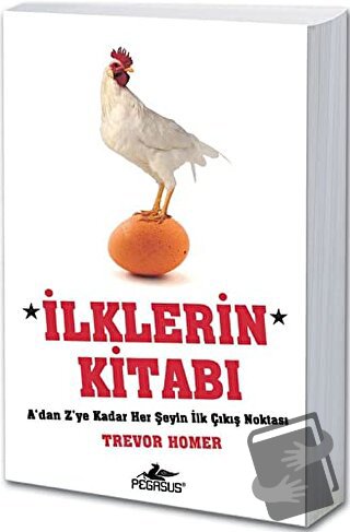 İlklerin Kitabı - Trevor Homer - Pegasus Yayınları - Fiyatı - Yorumlar