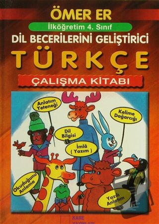 İlköğretim 4. Sınıf Türkçe Çalışma Kitabı - Naime Er - Kare Yayınları 