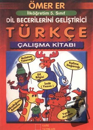 İlköğretim 5. Sınıf Türkçe Çalışma Kitabı - Ömer Er - Kare Yayınları -