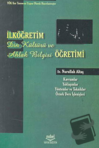 İlköğretim Din Kültürü ve Ahlak Bilgisi Öğretimi - Nurullah Altaş - No