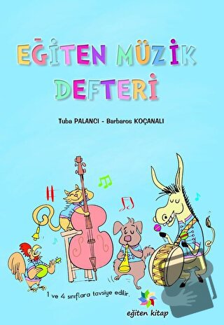 İlköğretim İçin Eğiten Müzik Defteri - Barbaros Koçanalı - Eğiten Kita