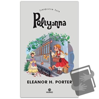 İlköğretim İçin Pollyanna - Eleanor H. Porter - Hasbahçe - Fiyatı - Yo