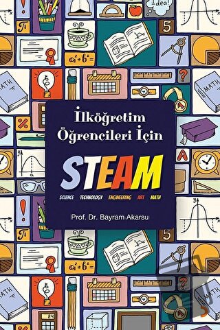 İlköğretim Öğrencileri için Steam - Bayram Akarsu - Cinius Yayınları -