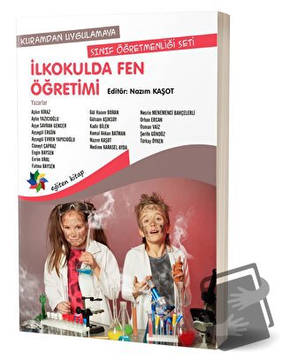 İlkokulda Fen Öğretimi - Nazım Kaşot - Eğiten Kitap - Fiyatı - Yorumla