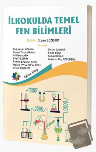 İlkokulda Temel Fen Bilimleri - Orçun Bozkurt - Eğiten Kitap - Fiyatı 