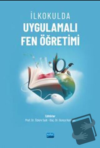 İlkokulda Uygulamalı Fen Öğretimi - Kolektif - Nobel Akademik Yayıncıl