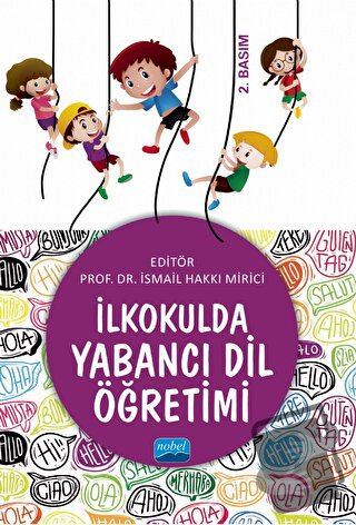 İlkokulda Yabancı Dil Öğretimi - Ahmet Başal - Nobel Akademik Yayıncıl