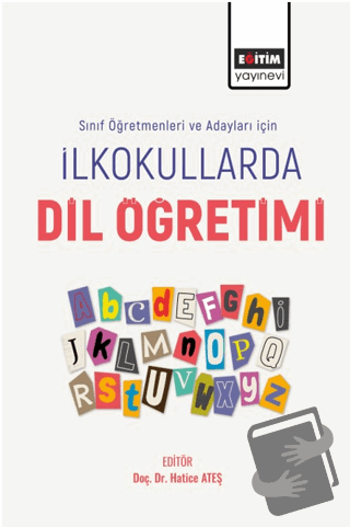 İlkokullarda Dil Öğretimi - Kübra Akkuş - Eğitim Yayınevi - Bilimsel E