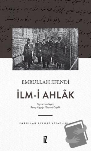 İlm-i Ahlak - Emrullah Efendi - İz Yayıncılık - Fiyatı - Yorumları - S