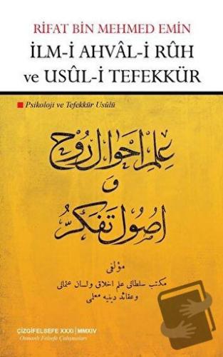 İlm-i Ahval-i Ruh ve Usul-i Tefekkür - Rifat Bin Mehmed Emin - Çizgi K