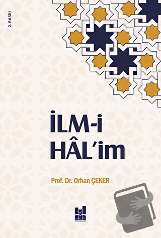 İlm-i Hal'im - Orhan Çeker - Mgv Yayınları - Fiyatı - Yorumları - Satı