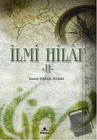 İlm-i Hilaf 2 - İzmirli İsmail Hakkı - Hüner Yayınevi - Fiyatı - Yorum