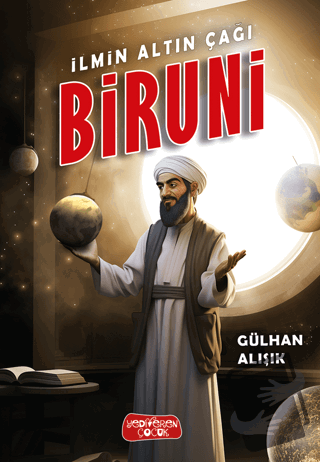 İlmin Altın Çağı Biruni - Gülhan Alışık - Yediveren Çocuk - Fiyatı - Y