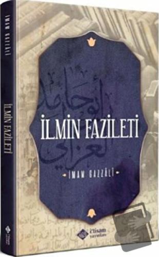 İlmin Fazileti (Ciltli) - Ebu'l-Hasan el Eş'ari - İtisam Yayınları - F