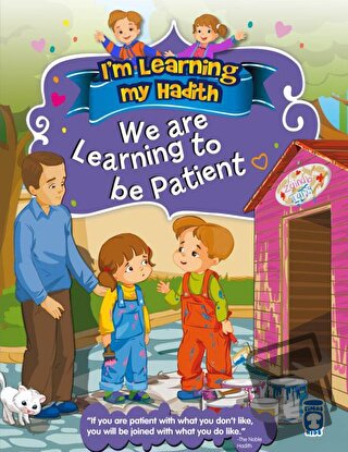 I'm Learning My Hadith - We Are Learning To Be Patient - Nur Kutlu - T