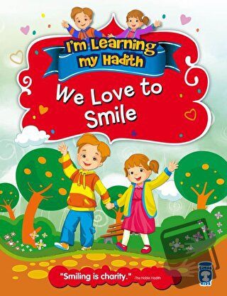 I'm Learning My Hadith - We Love to Smile - Nur Kutlu - Timaş Publishi