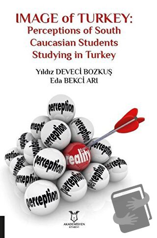 Image of Turkey: Perceptions of South Caucasian Students Studying in T