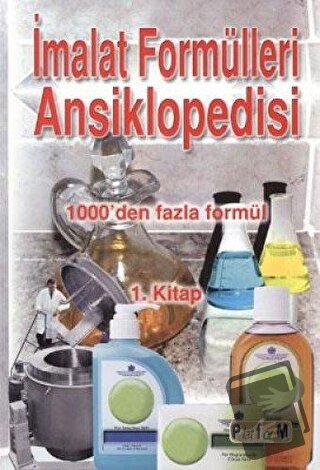 İmalat Formülleri Ansiklopedisi 1. Kitap - M. Şekercioğlu - Platform Y