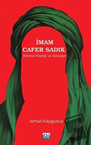 İmam Cafer Sadık - İsmail Kaygusuz - Su Yayınevi - Fiyatı - Yorumları 