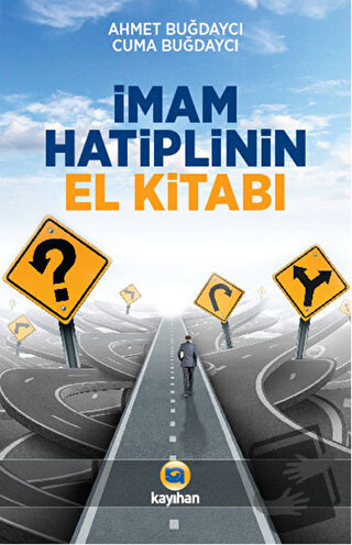 İmam Hatiplinin El Kitabı - Ahmet Buğdaycı - Kayıhan Yayınları - Fiyat