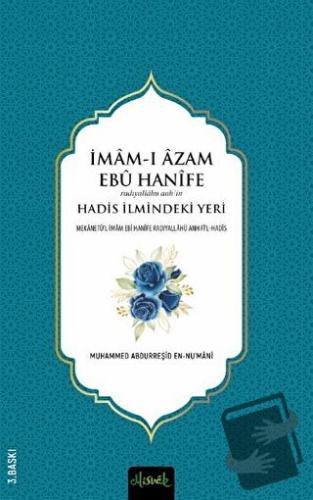 İmam-ı A'zam Ebu Hanife (R.A.)'in Hadis İlmindeki Yeri - Muhammed Abdu