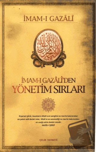 İmam-ı Gazali’den Yönetim Sırları - İmam-ı Gazali - Çelik Yayınevi - F